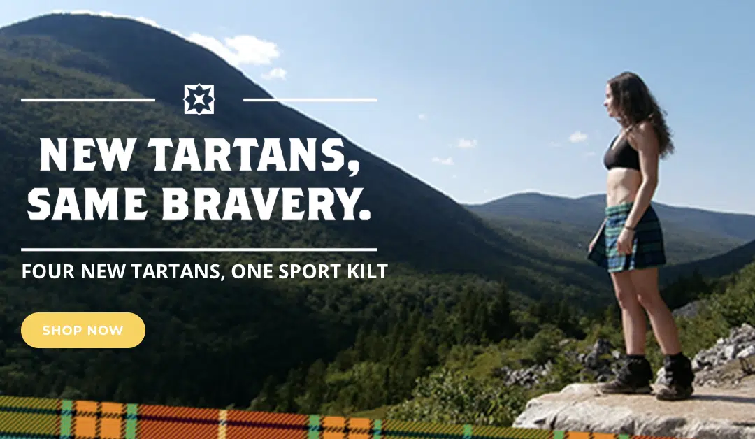 New Tartans, Same Bravery.