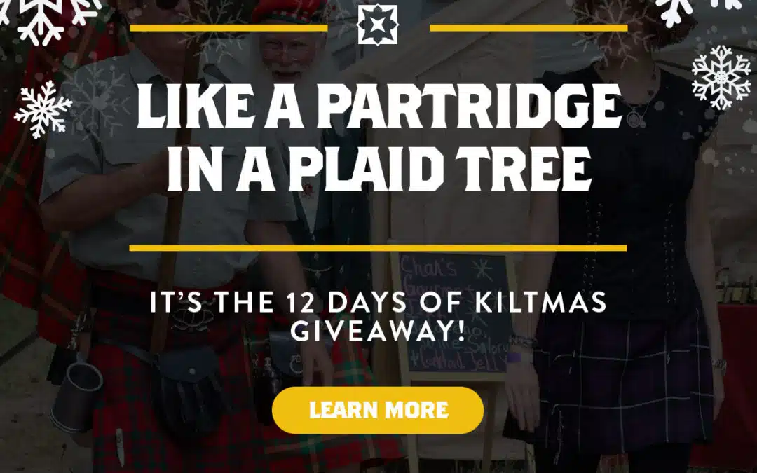 Kiltmas Comes But Once A Year!
