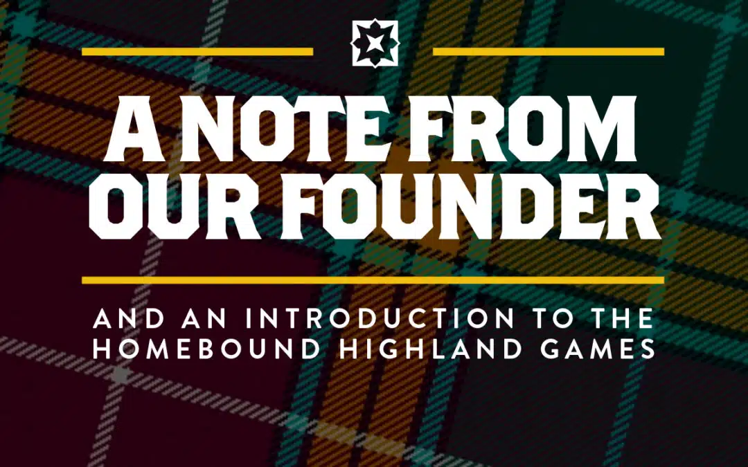 A note from our founder…