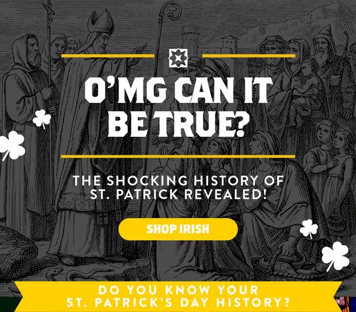 Do You Know Your St. Patrick’s Day History?