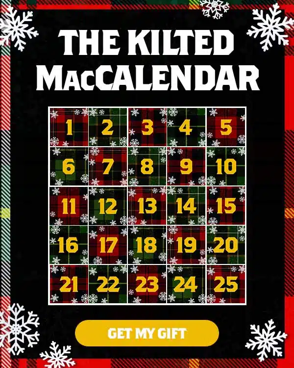 EVERY DAY IS A KILTED GIFT