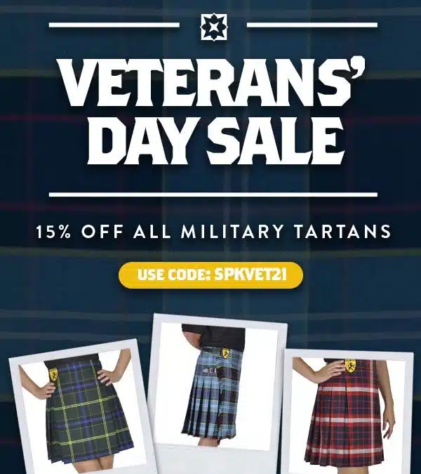 Veterans’ Day Sale: $15 OFF ALL Military Tartans