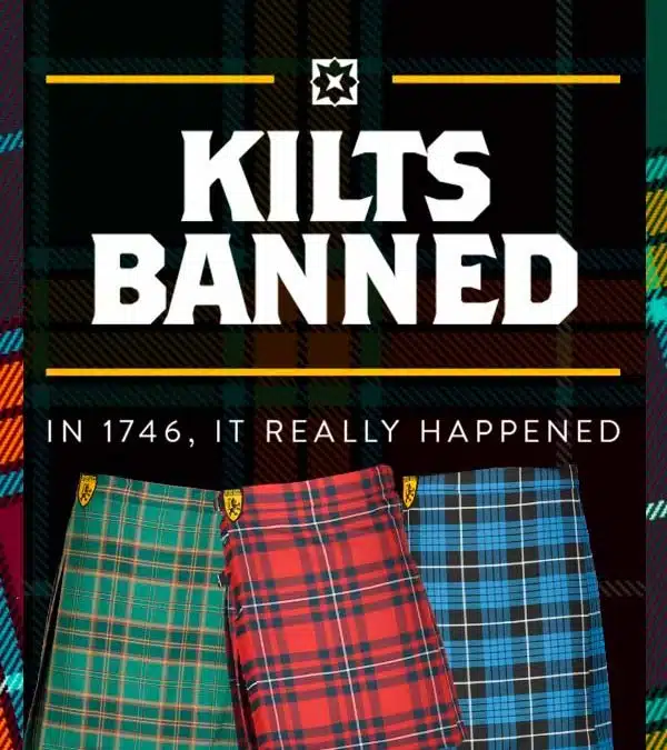 Kilts…Banned?! It Really Happened
