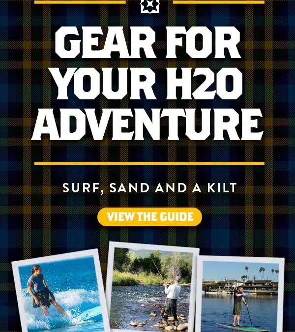 On The Water? Get In A Kilt.