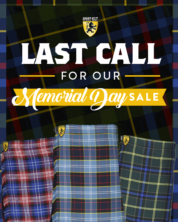 LAST CALL FOR OUR MEMORIAL DAY SALE We love our vets. And we love those who honor our vets. Show your support for our brave military with a Military Kilt. Today is the last day to save $20 when you use code 22VETKILTS at checkout.