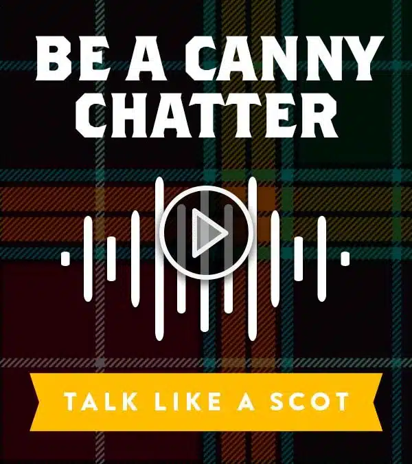Can You Talk Like A Scot?