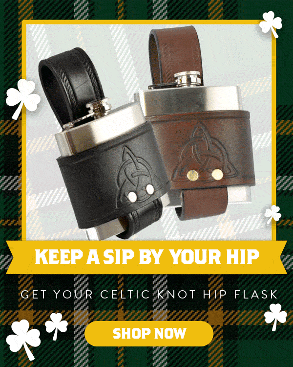 View this email in your browser Carry the Celtic Knot hip flask with you and good times will always be just an arm’s length away. It’s the accessory made to be passed around. Perfect for a St. Pat’s pregame. Or postgame. Or during the game, really.