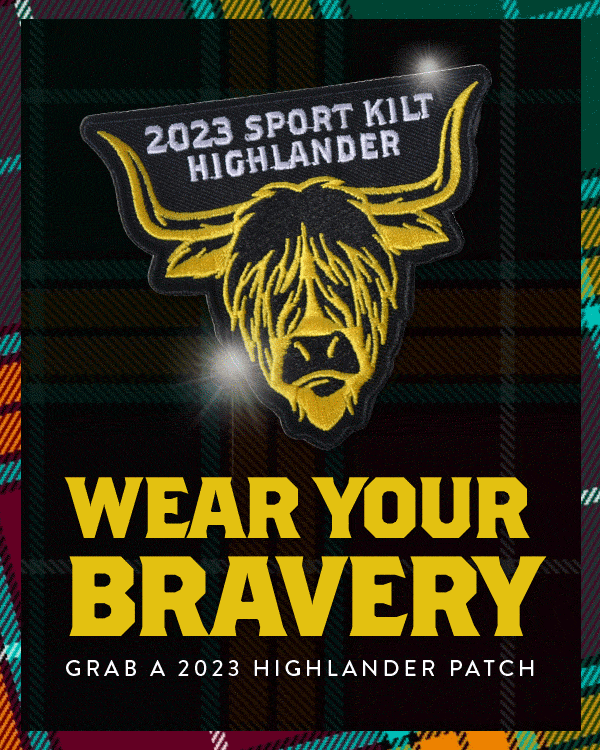 Jun8-NewsletterMain Competing in the Utah Scottish Festival & Highland games? (https://www.google.com/url?q=https://www.utahheavyathletics.com/utah-scottish-highland-festival-gam&sa=D&source=docs&ust=1686072714964307&usg=AOvVaw0-i-r0q9_hTMo-JPJXdhT-) Show off your Clan Brave pride with a 2023 Sport Kilt Highlander Patch. Grab yours online or keep an eye out for us at the games, we’ll have a few on hand for the legends who make themselves known.